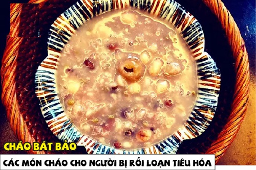 Cháo cho người bị rối loạn tiêu hóa